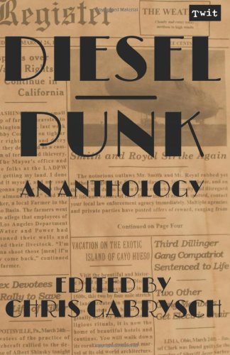 Cover for Chris Gabrysch · Dieselpunk: an Anthology (Paperback Book) (2012)