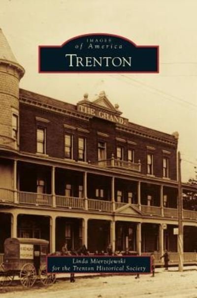Cover for Linda Mierzejewski · Trenton (Hardcover Book) (2012)