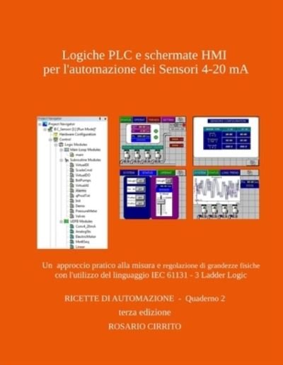 Cover for Rosario Cirrito · Logiche PLC e schermate HMI per l'automazione dei Sensori 4-20 mA (Paperback Book) (2018)