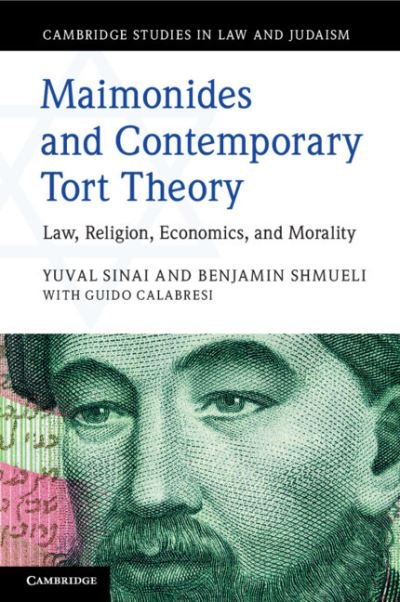 Cover for Yuval Sinai · Maimonides and Contemporary Tort Theory: Law, Religion, Economics, and Morality - Cambridge Studies in Law and Judaism (Paperback Book) (2022)