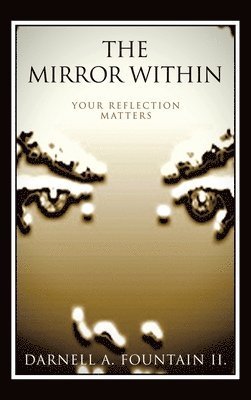 Cover for Darnell A. Fountain II. · Mirror Within (Book) (2024)