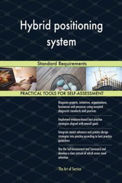 Hybrid positioning system - Gerard Blokdyk - 图书 - Createspace Independent Publishing Platf - 9781719520249 - 2018年5月25日