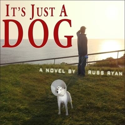 Cover for Russ Ryan · It's Just a Dog (CD) (2015)