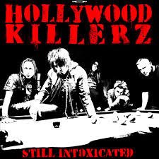 Still Intoxicated - Hollywood Killerz - 音乐 - AREA PIRATA - 3481574424251 - 2013年7月18日