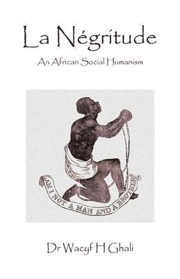 Cover for Wacyf H. Ghali · Négritude (Book) (2024)
