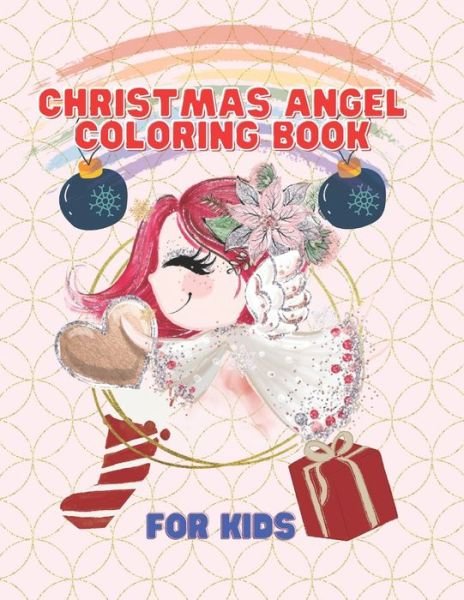 Cover for Efairy Zack · Christmas Angel Coloring Book For Kids (Paperback Book) (2020)