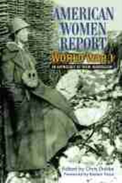Cover for Chris Dubbs · American Women Report World War I: An Anthology of Their Journalism (Hardcover Book) (2021)