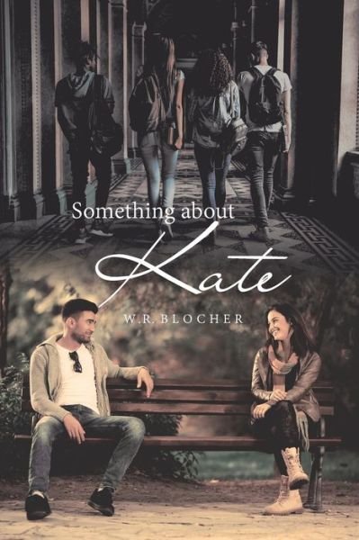 Cover for W. R. Blocher · Something About Kate (Paperback Book) (2022)