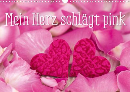 Cover for Haase · Mein Herz schlägt pink (Wandkalen (Book)