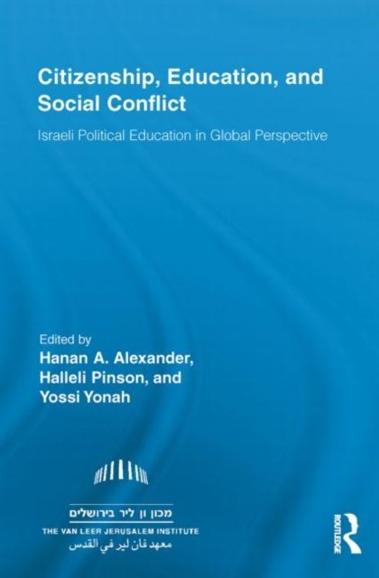 Cover for Christopher Pountain · Citizenship, Education and Social Conflict: Israeli Political Education in Global Perspective - Routledge Research in Education (Paperback Book) (2013)