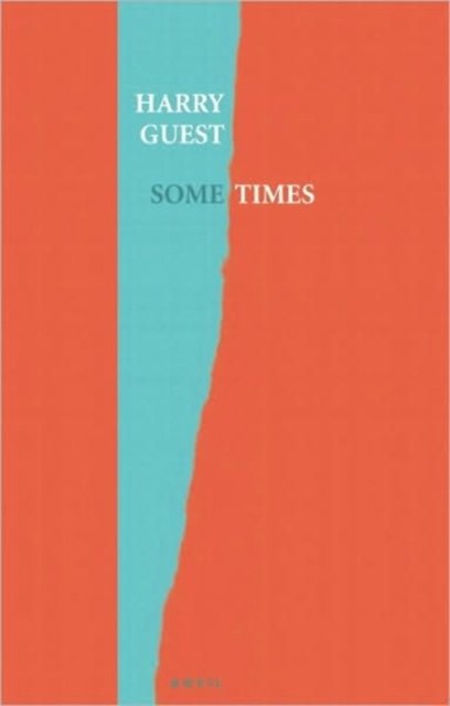Some Times - Harry Guest - 图书 - Carcanet Press Ltd - 9780856464256 - 2011年5月1日