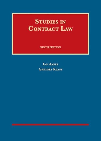 Cover for Ian Ayres · Studies in Contract Law - University Casebook Series (Hardcover Book) [9 Revised edition] (2017)
