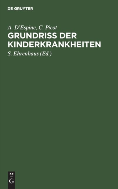 Cover for A. D'Espine · Grundriss der Kinderkrankheiten (N/A) (1901)