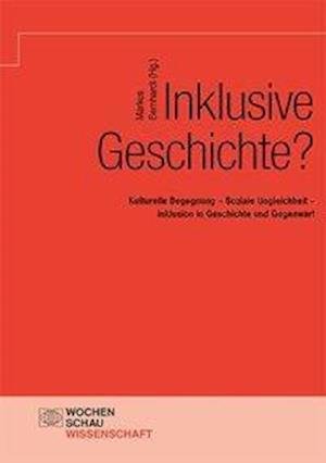 Inklusive Geschichte? -  - 图书 -  - 9783734412257 - 