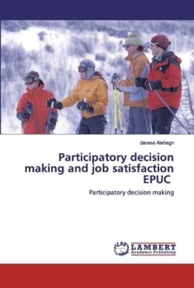 Cover for Alehegn · Participatory decision making a (Book) (2020)