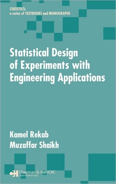 Cover for Kamel Rekab · Statistical Design of Experiments with Engineering Applications (Hardcover Book) (2005)