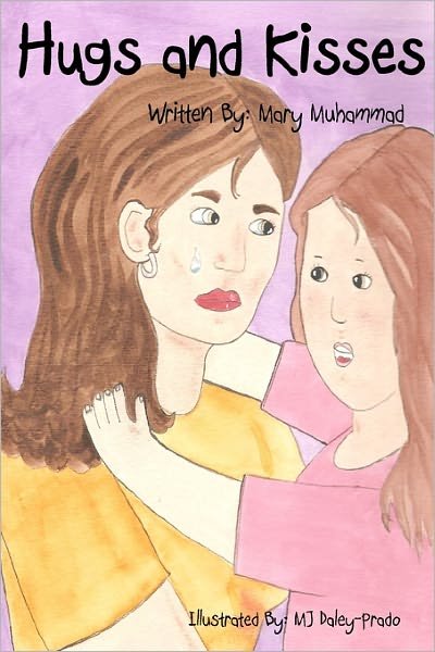 Cover for Mary Muhammad · Hugs and Kisses (Paperback Book) (2008)
