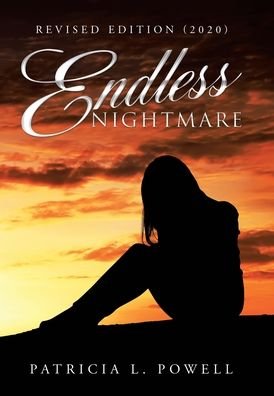 Cover for Patricia L Powell · Endless Nightmare (Hardcover Book) (2020)