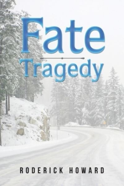 Cover for Roderick Howard · Fate Tragedy (Paperback Book) (2021)