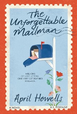 The Unforgettable Mailman - April Howells - 图书 -  - 9798892425261 - 2026年4月21日