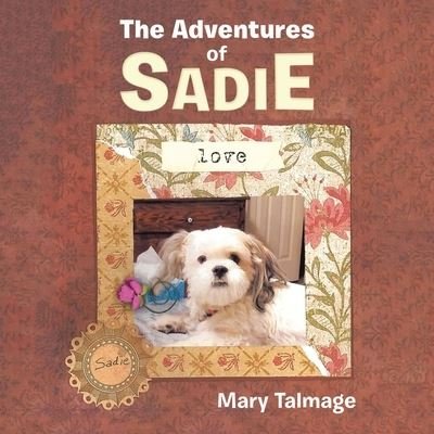 Cover for Mary Talmage · The Adventures of Sadie (Paperback Book) (2020)