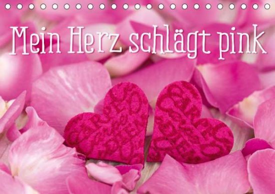 Cover for Haase · Mein Herz schlägt pink (Tischkale (Book)