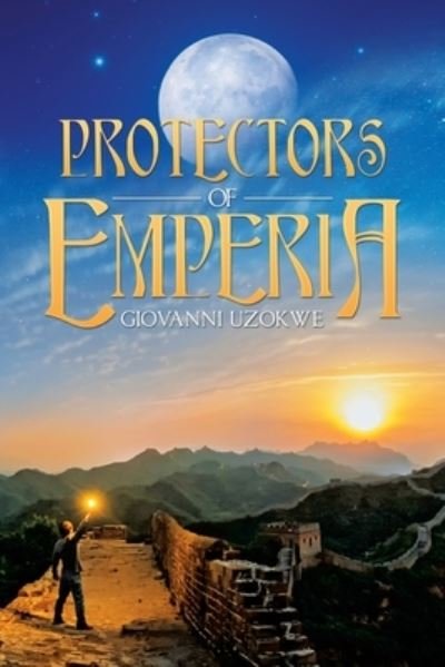 Cover for Giovanni Uzokwe · Protectors of Emperia (Paperback Book) (2020)