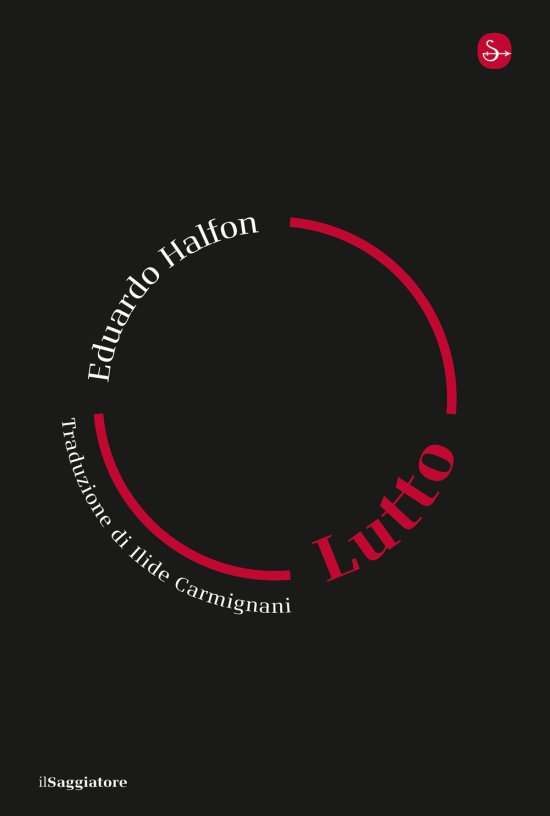Lutto - Eduardo Halfon - 图书 -  - 9788842829263 - 
