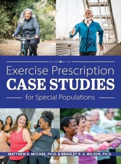 Cover for Matthew D. McCabe · Exercise Prescription Case Studies for Special Populations (Book) (2021)