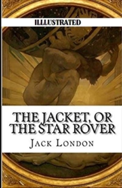 Cover for Jack London · The Star Rover Illustrated (Paperback Book) (2020)