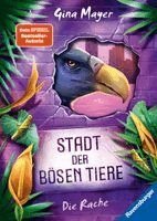 Cover for Gina Mayer · Stadt der bösen Tiere, Band 4 - Die Rache (Book) (2025)