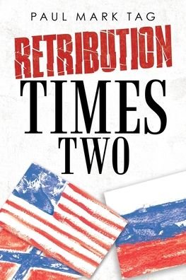 Cover for Paul Mark Tag · Retribution Times Two (Book) (2021)