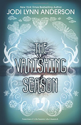 Cover for Jodi Lynn Anderson · The Vanishing Season (Hardcover Book) (2014)