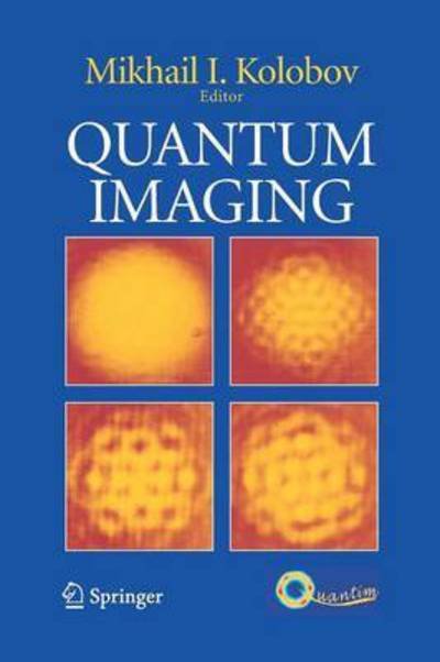 Cover for Mikhail I Kolobov · Quantum Imaging (Paperback Book) [2007 edition] (2014)