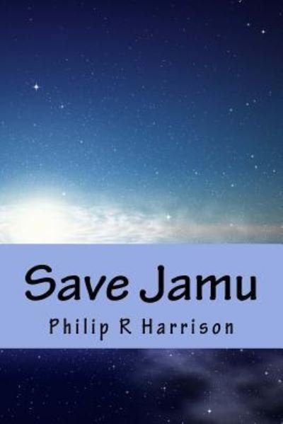 Cover for Philip R Harrison · Save Jamu (Paperback Book) (2017)