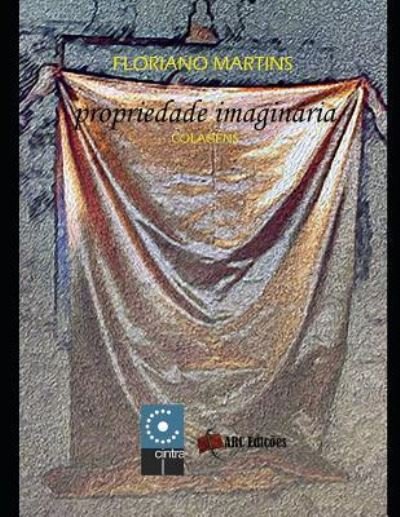Cover for Floriano Martins · Propriedade Imagin (Paperback Book) (2018)