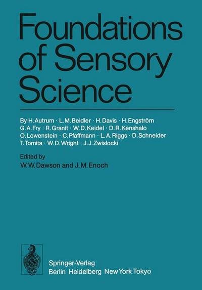 Cover for H. Autrum · Foundations of Sensory Science (Paperback Book) [Softcover reprint of the original 1st ed. 1984 edition] (2011)
