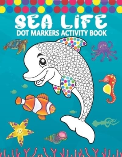 Cover for Tamm Dot Press · Dot Markers Activity Book (Paperback Book) (2020)