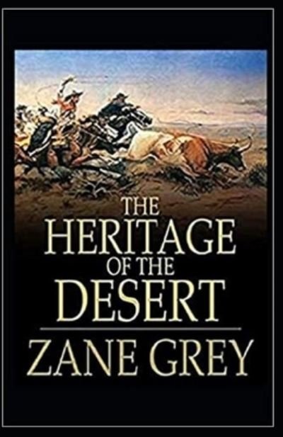 Cover for Zane Grey · The Heritage of the Desert Illustrated (Paperback Book) (2020)