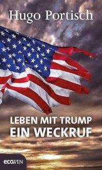 Cover for Hugo Portisch · Leben Mit Trump (Book)