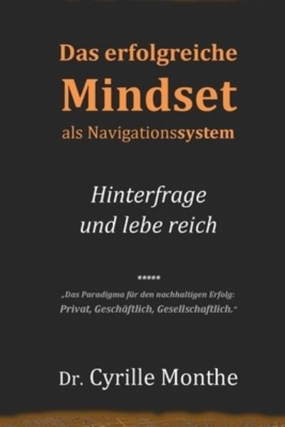 Cover for Cyrille Herve Timwo Monthe · Das erfolgreiche Mindset als Navigationssystem (Paperback Book) (2020)