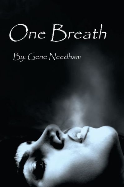 Cover for Gene Needham · One Breath (Paperback Book) (2021)