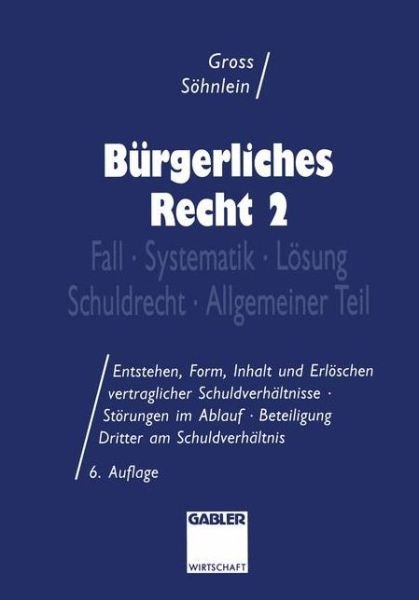 Cover for Willi Gross · Burgerliches Recht (Paperback Book) [6Aufl. 1994 edition] (1994)