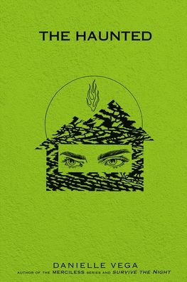 Cover for Danielle Vega · The Haunted (Hardcover Book) (2019)