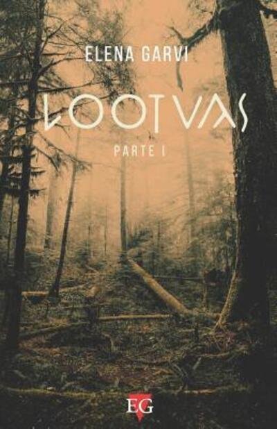 Cover for Elena Garvi · Lootvas (Paperback Book) (2019)