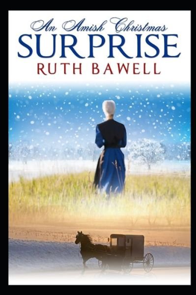 Cover for Ruth Bawell · An Amish Christmas Surprise (Paperback Book) (2020)