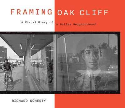 Cover for Richard Doherty · Framing Oak Cliff (Book) (2024)