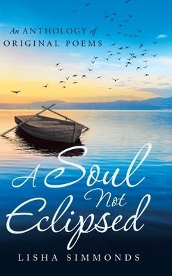 Cover for Lisha Simmonds · A Soul Not Eclipsed (Hardcover Book) (2020)