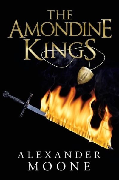 Cover for Alexander Moone · The Amondine Kings (Paperback Book) (2021)