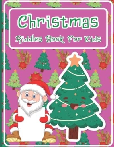 Cover for Bentley Nazir · Christmas Riddles Book For Kids (Paperback Book) (2020)